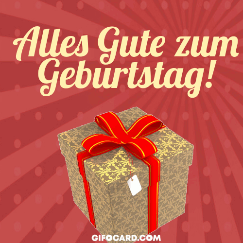 Alles Gute zum Geburtstag gif. Happy Birthday in German