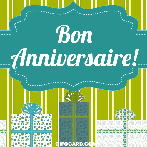 Bon Anniversaire gif. Happy Birthday in French